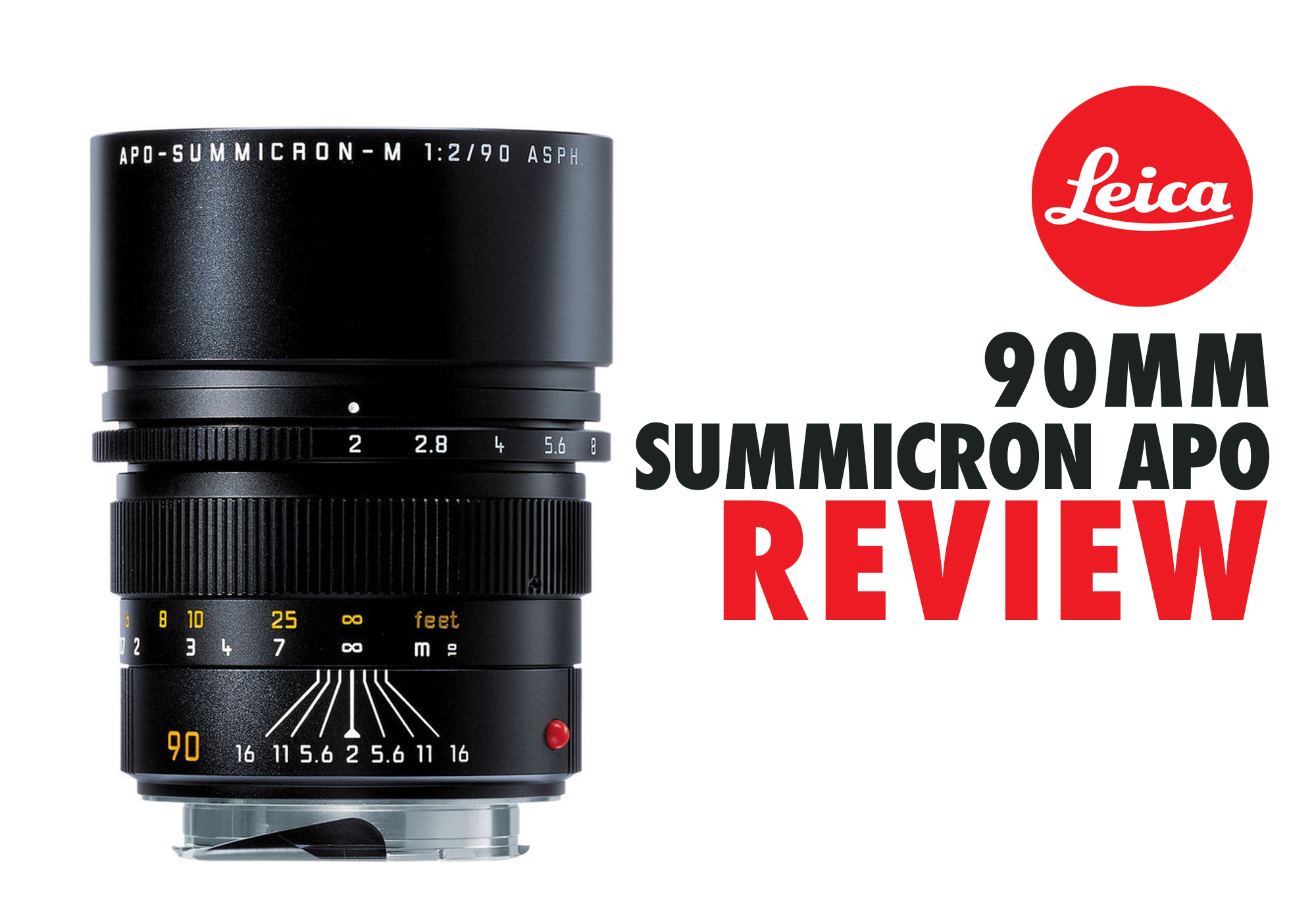 REVIEW – LEICA 90MM SUMMICRON F/2.0 APO - Photo Basecamp