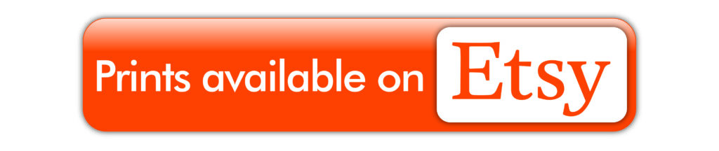 Prints Available On Etsy